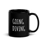 Gold Coast Scuba - Black Glossy Mug - "Going Diving"